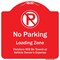 Signmission No Parking Loading Zone Violators Towed Vehicle Owner Expense Alum Sign, 18" L, 18" H, RW-1818-9949 A-DES-RW-1818-9949 - alternate 1